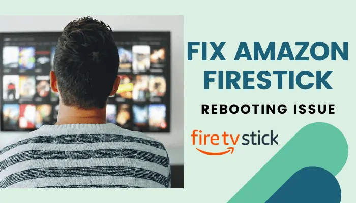 firestick keeps rebooting