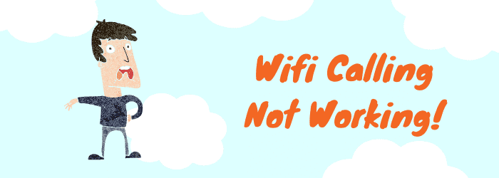 wifi calling not working