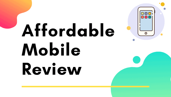 affordable mobiles review