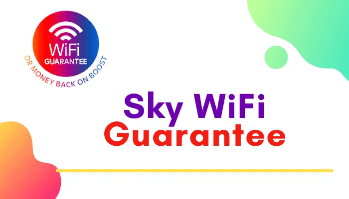 sky wifi guarantee