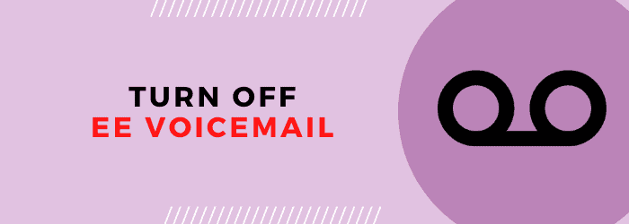 turn off ee voicemail