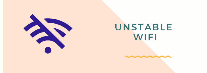 unstable wifi