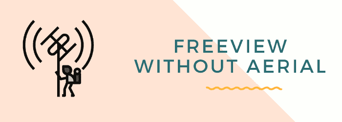how to get freeview on tv without aerial