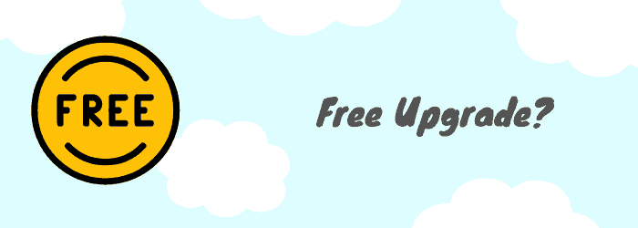 free upgrade for existing customers