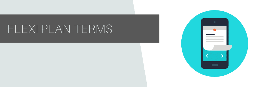 flexi plan terms