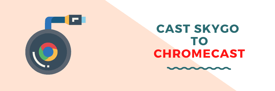 cast sky go to chromecast