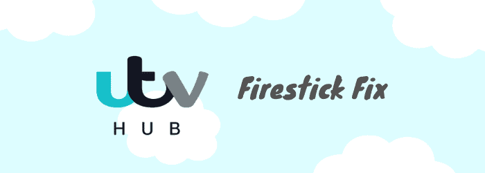 itv hub not working on firestick