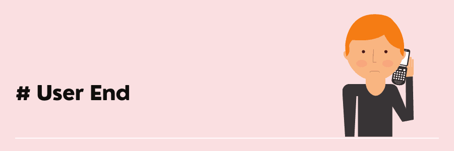 user end issue