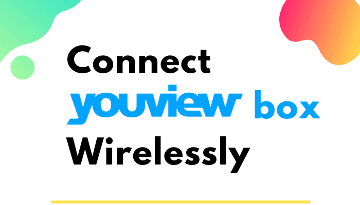 how to connect youview box wirelessly