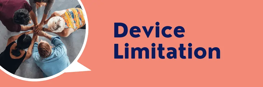 device limitation