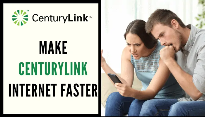 how to make centurylink internet faster