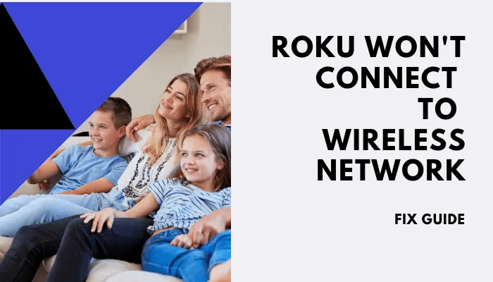 roku wont connect to wireless network