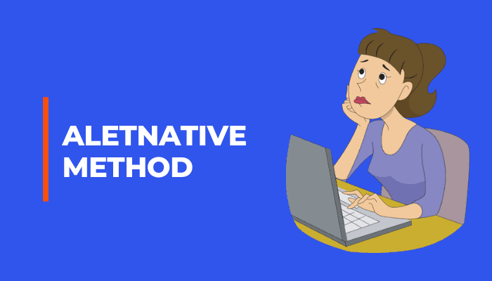 alternative method