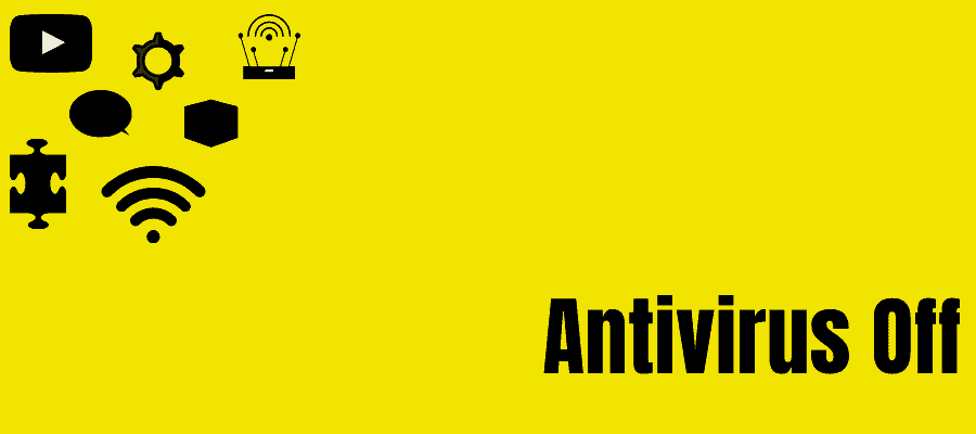 antivirus off