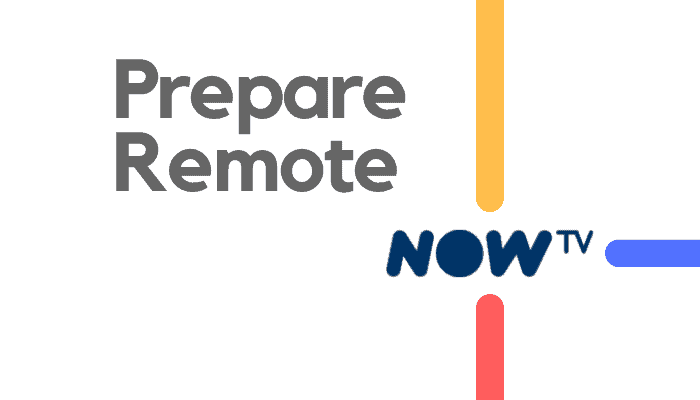 prepare remote