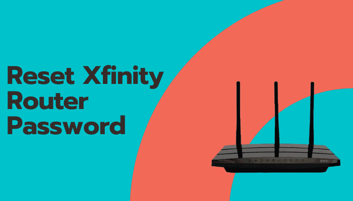 How to Reset Xfinity Router Password – Easy Methods Explained 1