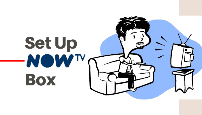 How to Set Up NOW TV Box Without any Technician? 1 how to set up now tv box