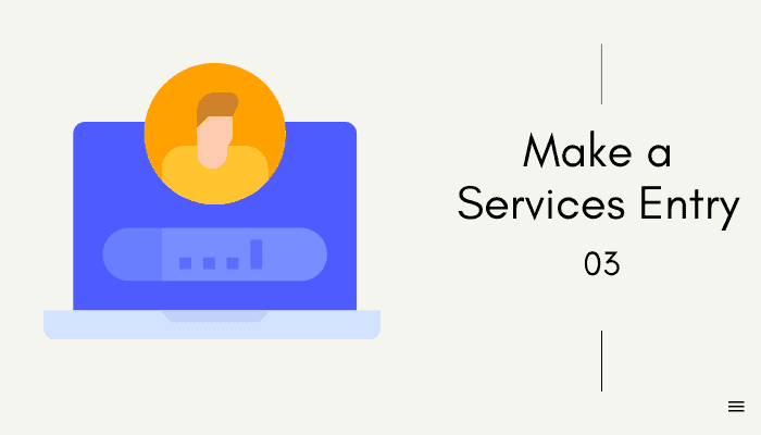 make service entry