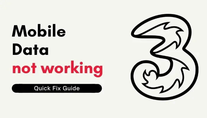 How to Fix Three Mobile Data Not Working? 1 three mobile data not working