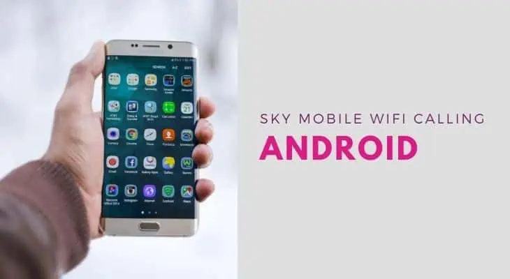 sky mobile wifi calling android