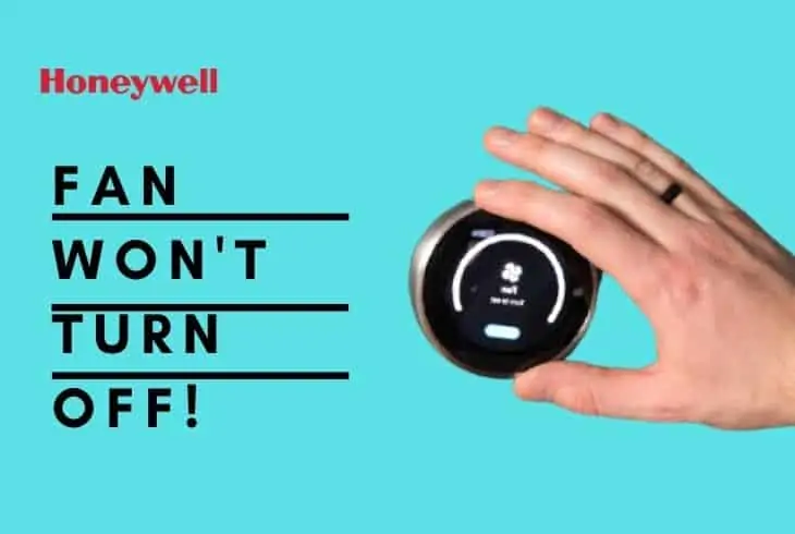 honeywell thermostat fan won't turn off