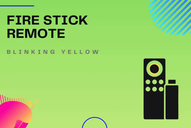 amazon fire stick remote blinking yellow light