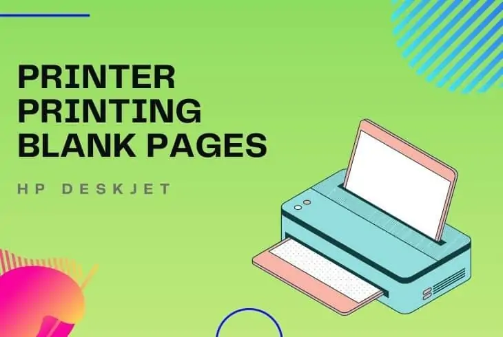 why is my printer printing blank pages hp deskjet