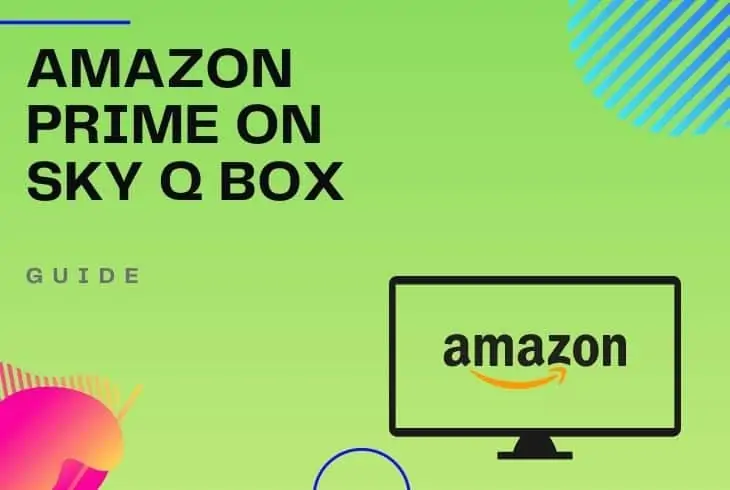 watch amazon prime on sky q box