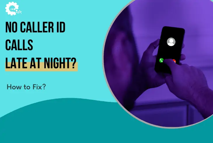 no caller ID calls late at night