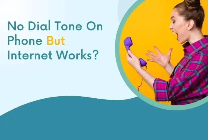 no dial tone on phone but internet works