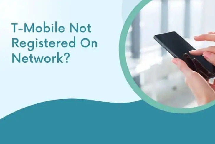 t-mobile not registered on network