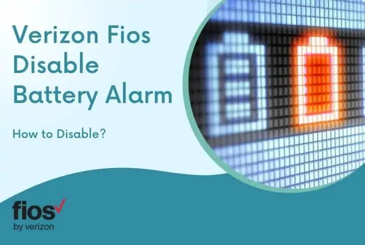 verizon fios disable battery alarm
