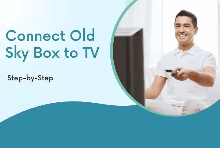 how to connect old sky box to tv