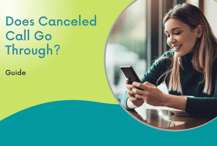 does a canceled call go through