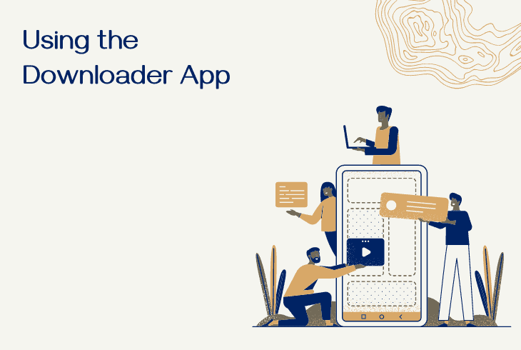 use downloader app