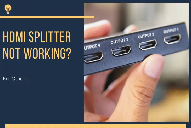 why is my hdmi splitter not working