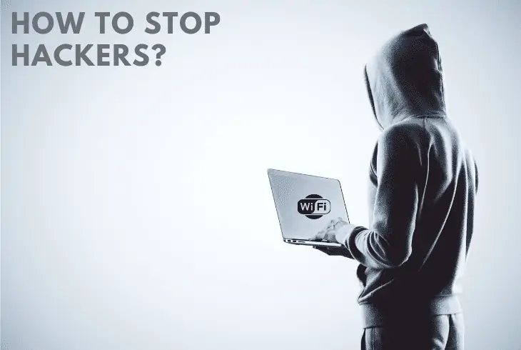 stop hackers from using my wifi