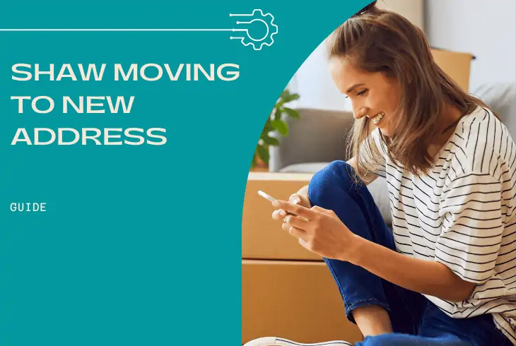 shaw moving to new address