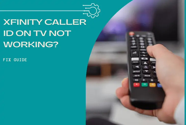 xfinity caller id on tv not working