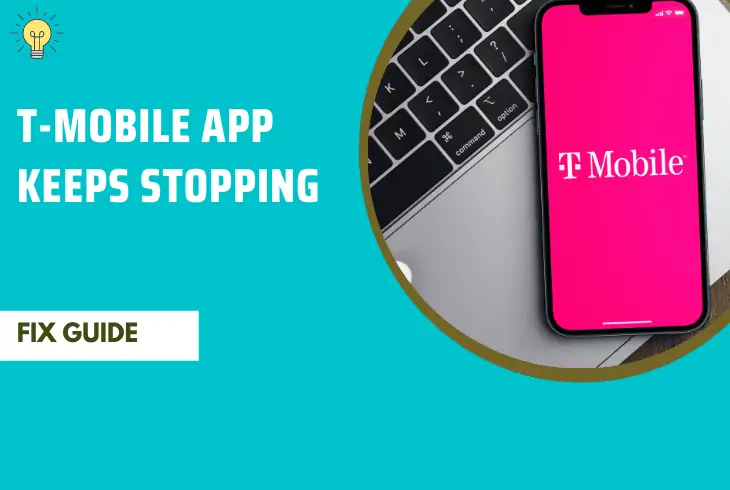 why does my t-mobile app keep stopping