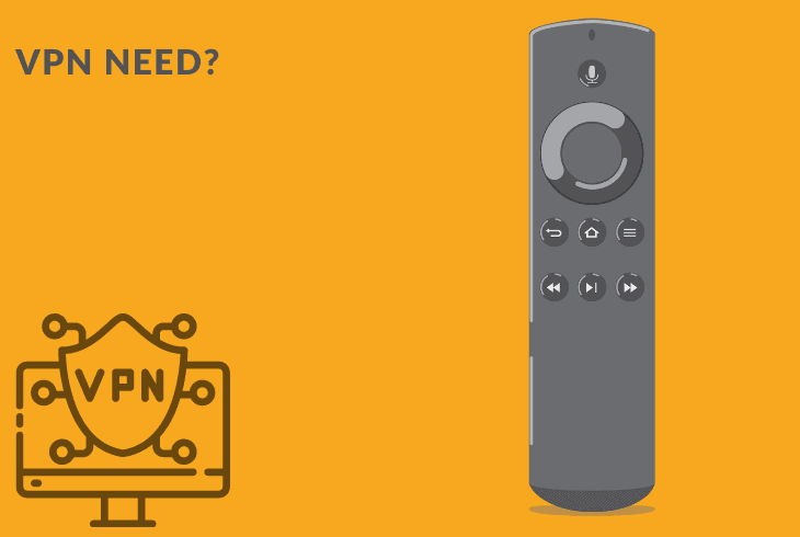 why vpn for firestick