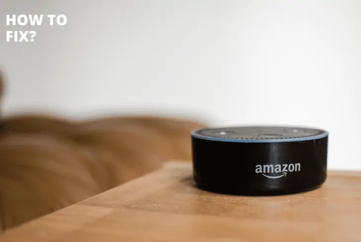fix alexa says can't reach amazon music