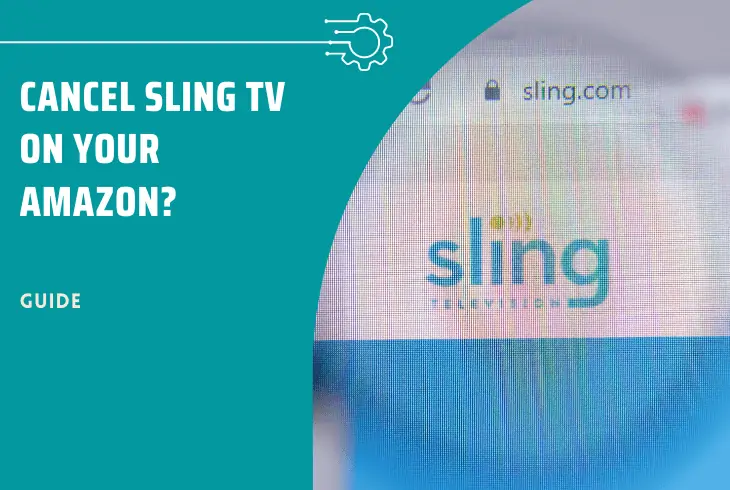 how to cancel sling tv on amazon