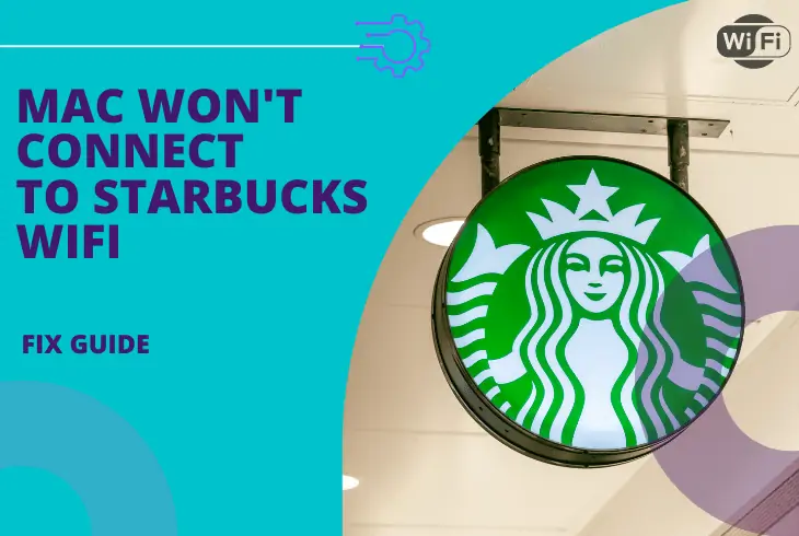why won't my mac connect to starbucks wifi