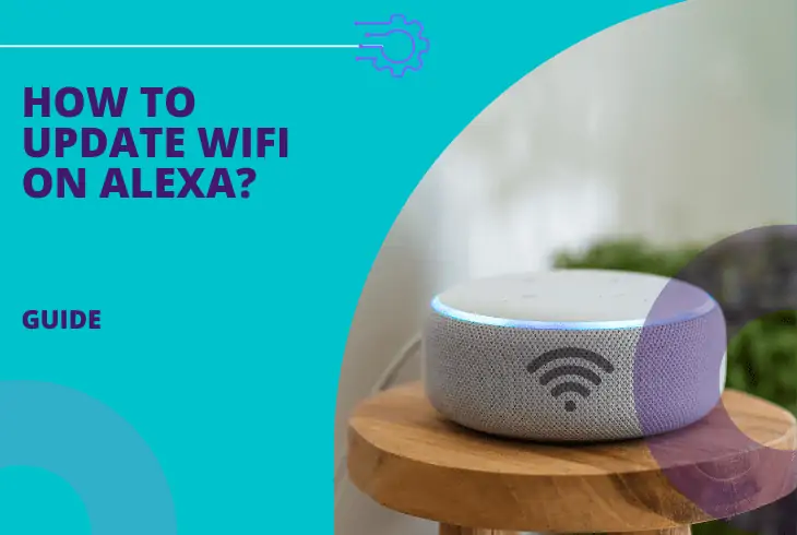 how to update wifi on alexa