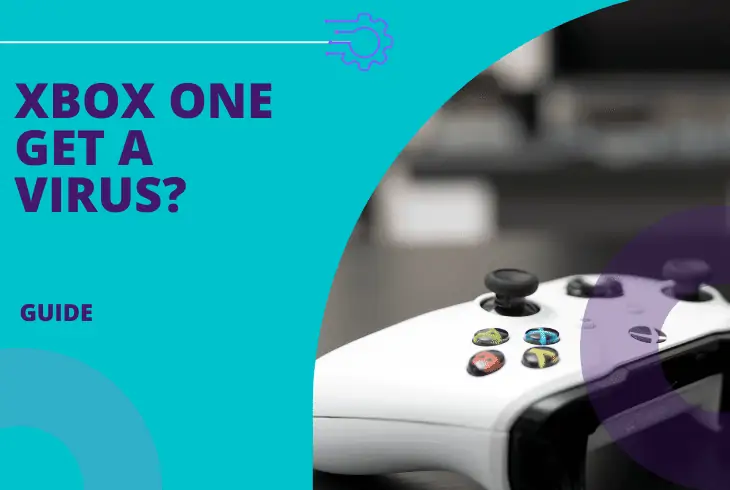 can an xbox one get a virus