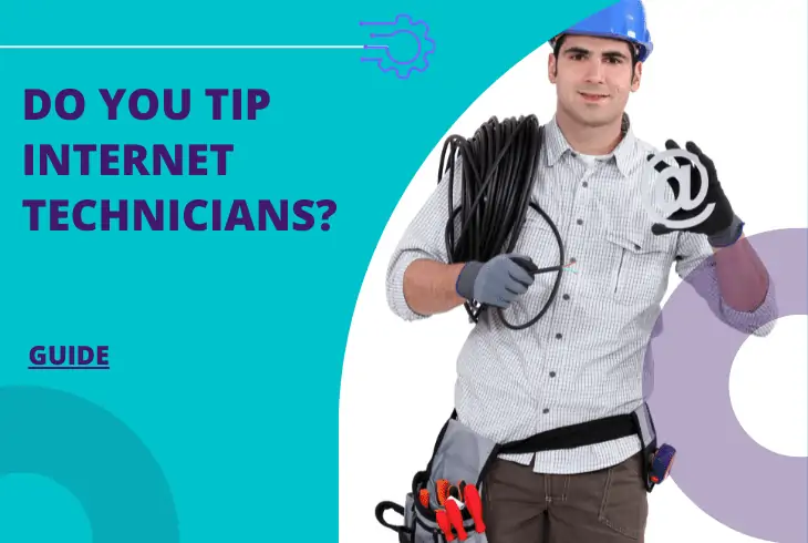 do you tip internet technicians