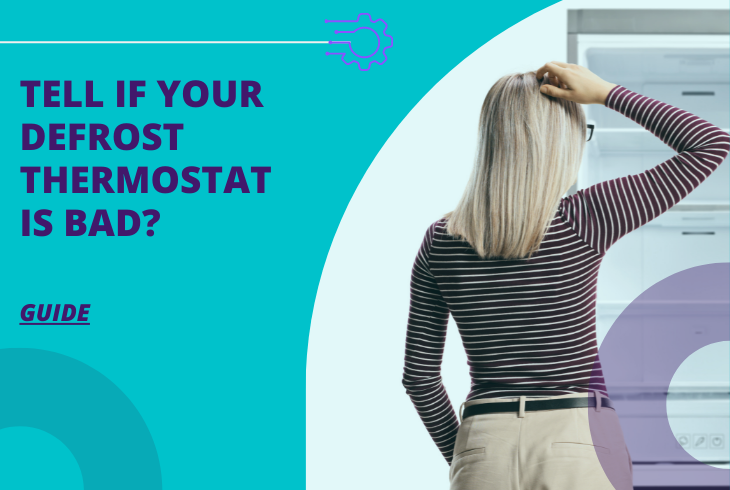 how to tell if your defrost thermostat is bad