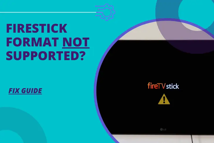 firestick format not supported