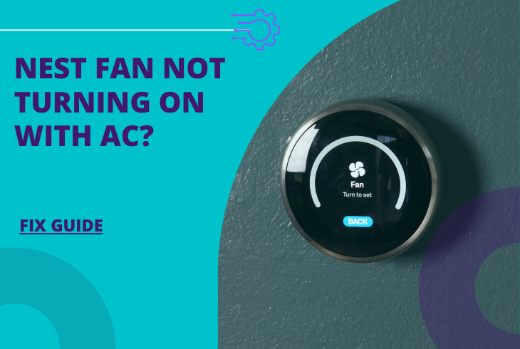 nest fan not turning on with ac